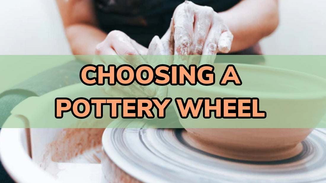Which Pottery Wheel Is Right For You?